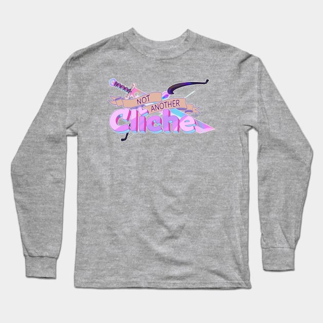 Not Another Cliche! Long Sleeve T-Shirt by Simkray